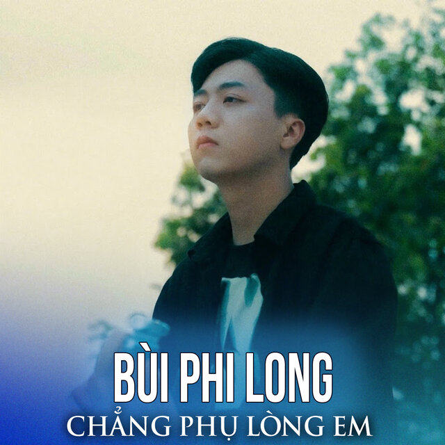Chẳng Phụ Lòng Em