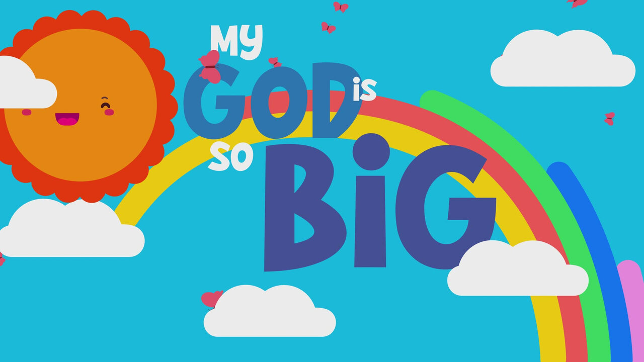 My God is So Big
