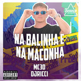 Na Balinha e na Maconha