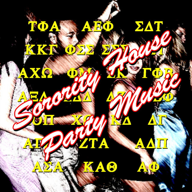 Sorority House Party Music