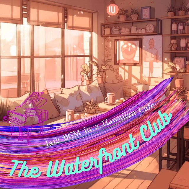 Jazz BGM in a Hawaiian Cafe