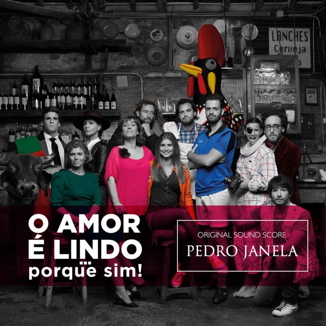 O Amor É Lindo... Porque Sim! (Original Score)