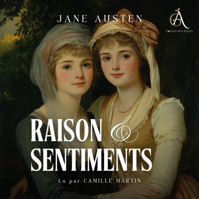 Raison et sentiments - Livre Audio
