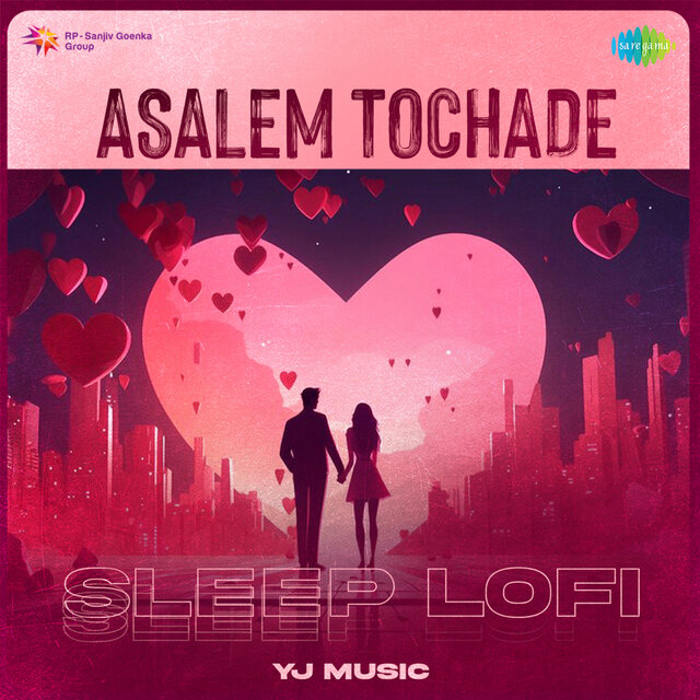 Asalem Tochade (Sleep Lofi)