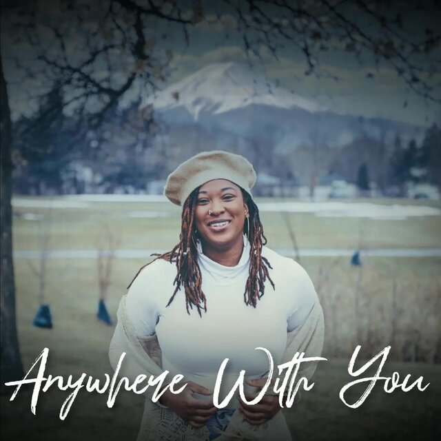 Anywhere With You