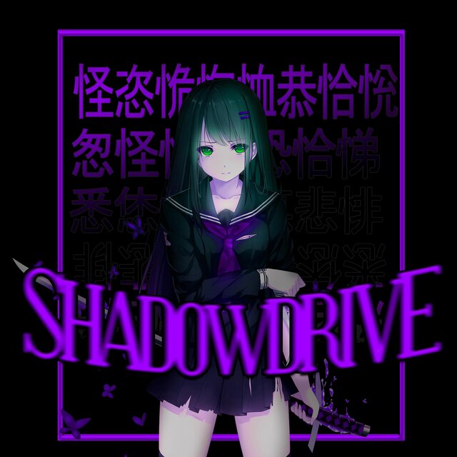 SHADOW DRIVE (SLOWED)