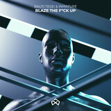 Blaze the F*ck Up