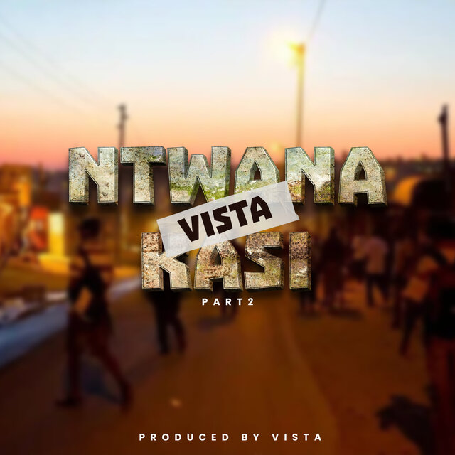 Ntwana Kasi, Pt. 2