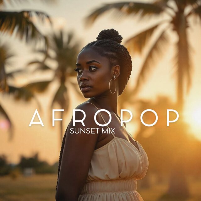 Afropop Sunset Mix