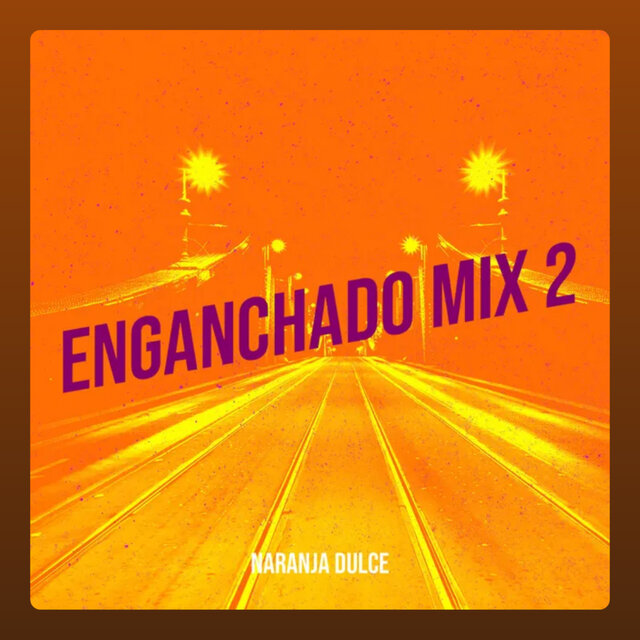 Enganchado MIX 2