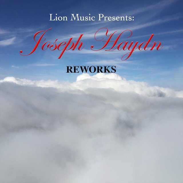Joseph Haydn - Reworks (Lion Music Presents)