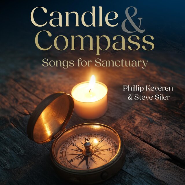 Candle & Compass (Songs for Sanctuary)