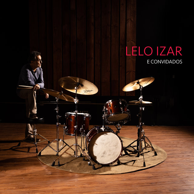 Lelo Izar e Convidados