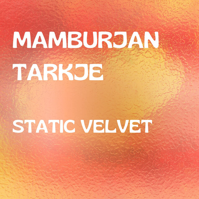 Static Velvet