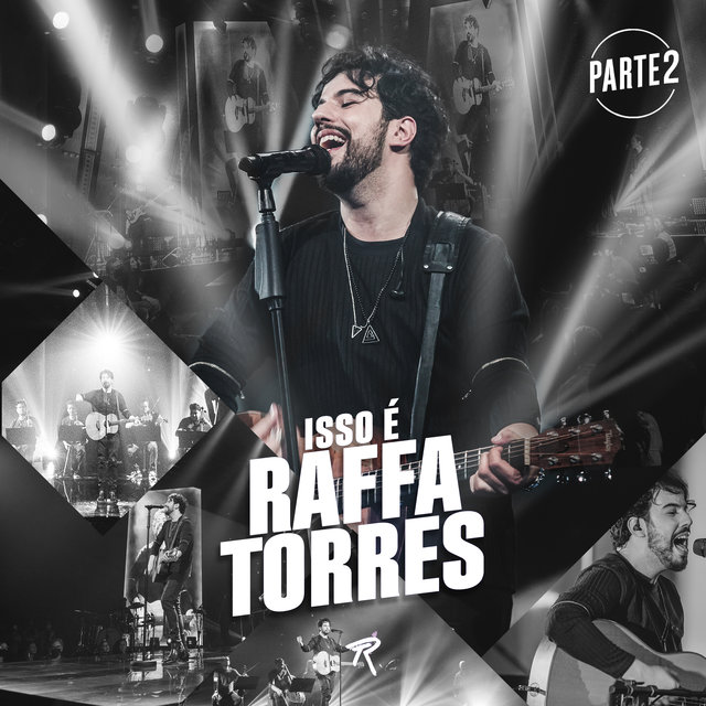 Isso é Raffa Torres, Pt. 2 (Ao Vivo)