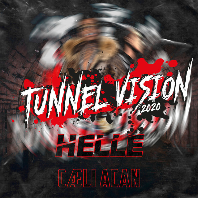 Tunnel Vision 2020