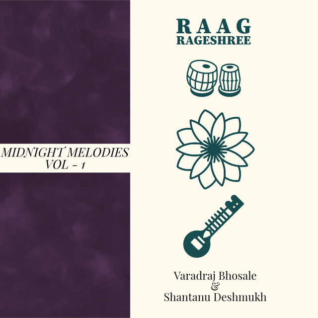 Midnight Melodies Vol. 1 - Raag Rageshree