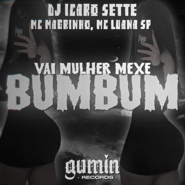 Vai Mulher Mexe o Bumbum