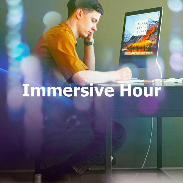 Immersive Hour