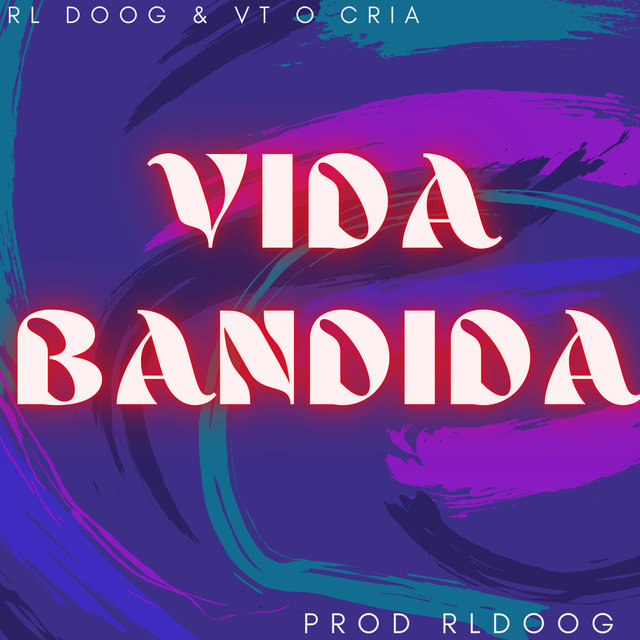 Vida Bandida