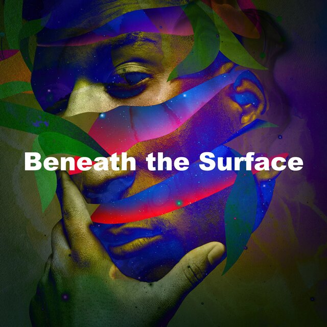 Beneath the Surface