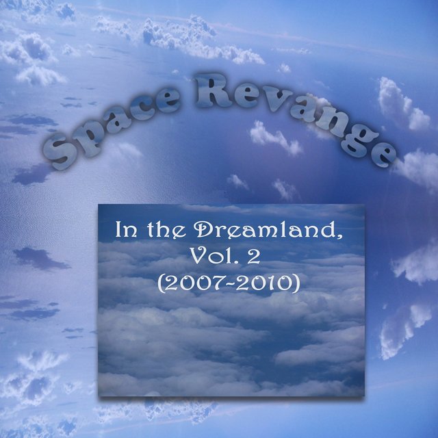 In the Dreamland, Vol. 2 (2007-2010)