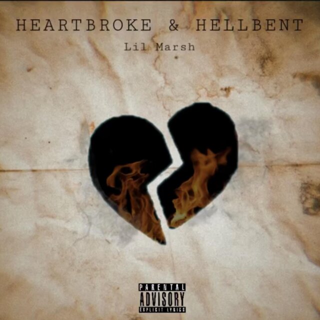 Heartbroke & Hellbent
