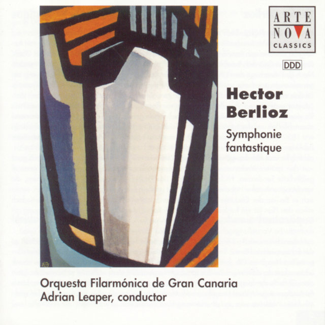 Berlioz: Symphonie Fantastique