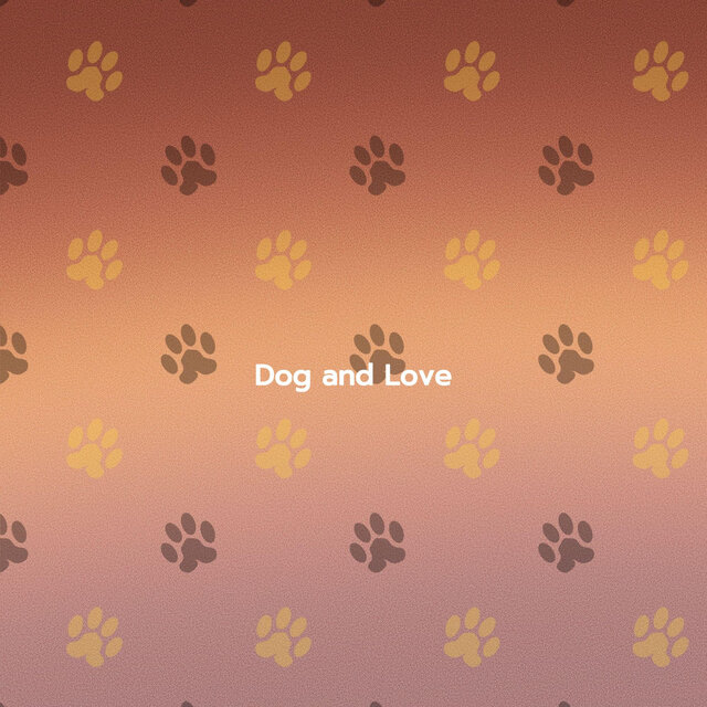 Dog and Love