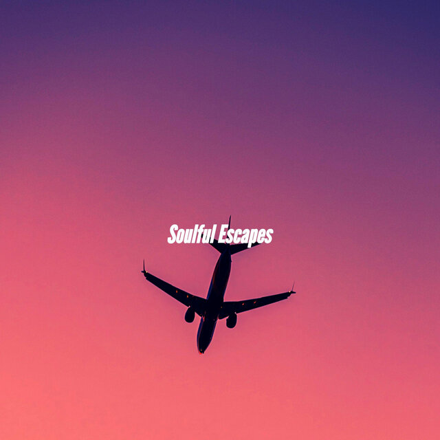 Soulful Escapes