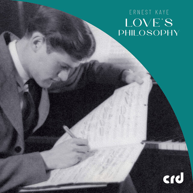 Kaye: Love's Philosophy (arr. for orchestra by Simon Nathan)