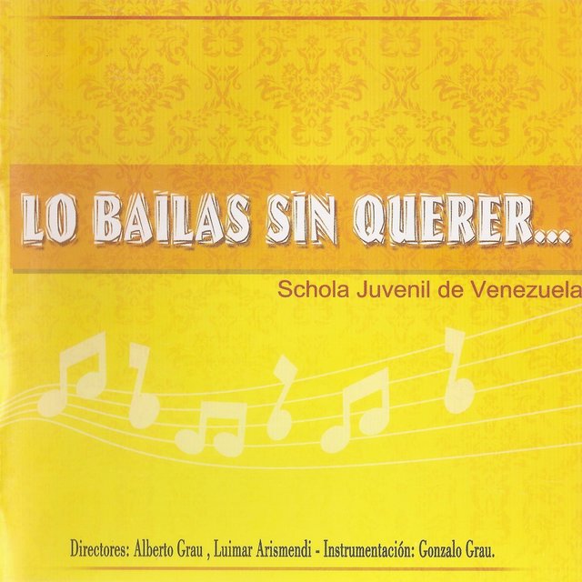 Lo Bailas Sin Querer (feat. Alberto Grau, Luimar Arismendi & Gonzalo Grau)