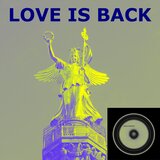 Love Is Back