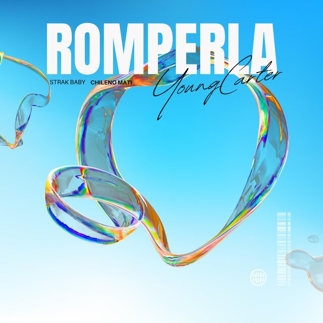 Romperla (feat. Strak Baby & Chileno Mati)