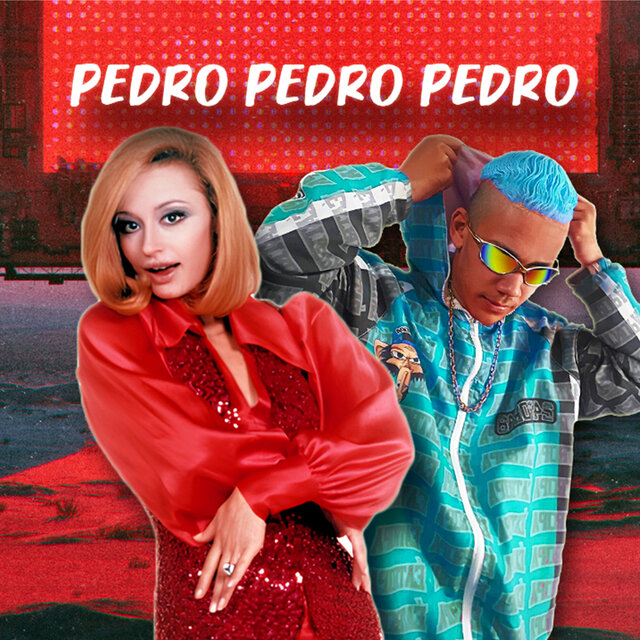 Pedro Pedro Pedro