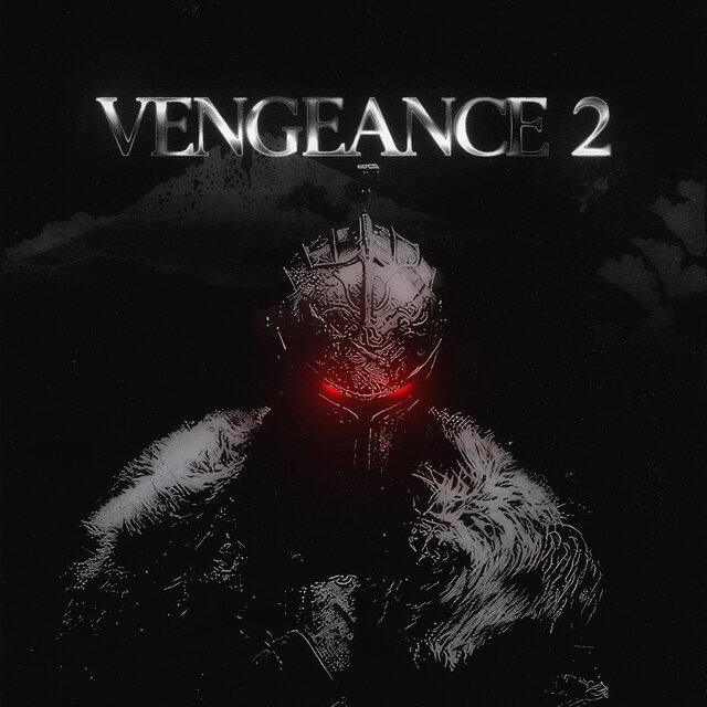 VENGEANCE 2