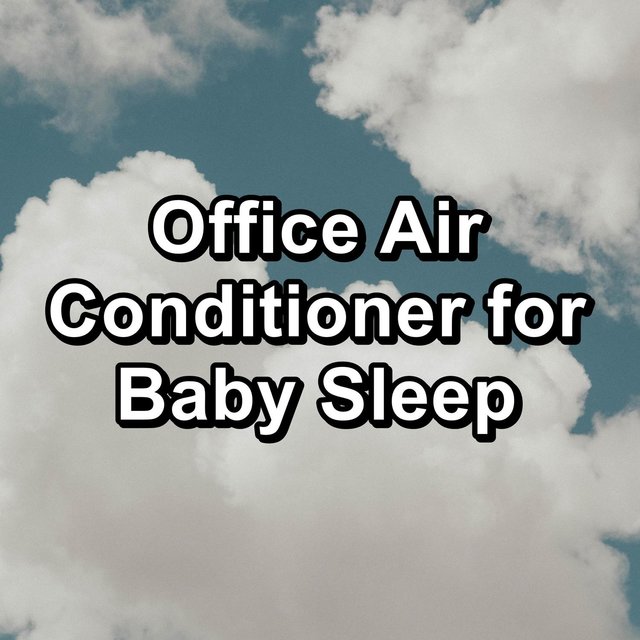 Office Air Conditioner for Baby Sleep
