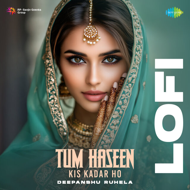 Tum Haseen Kis Kadar Ho (Lofi)