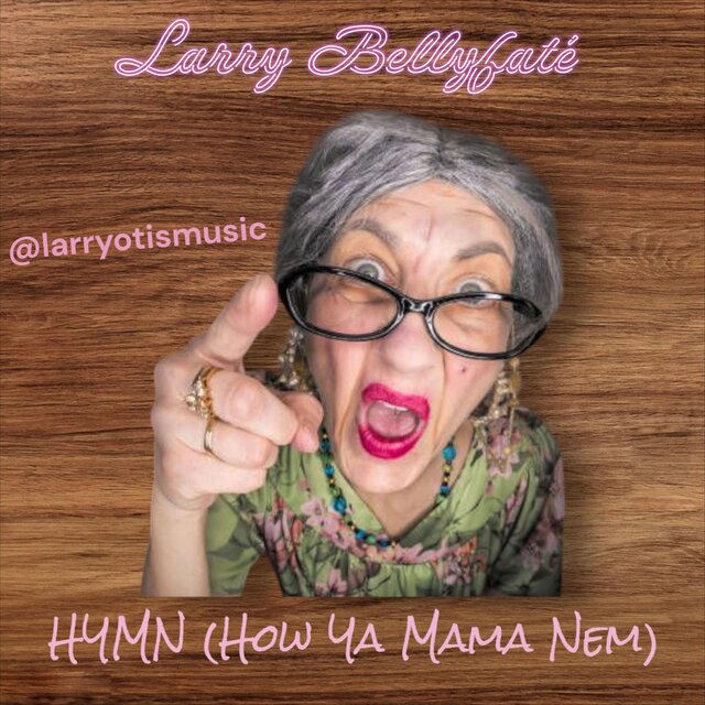 HYMN (How Ya Mama Nem)