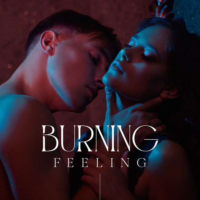 Burning Feeling: Jazz for Moments Full of Elation and Pleasure