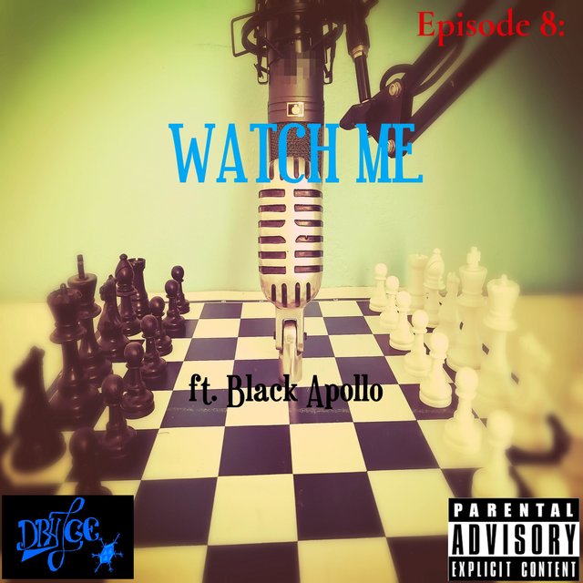 Episode 8: Watch Me