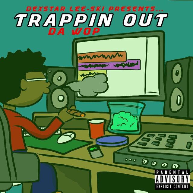 Trappin' Out Da Wop