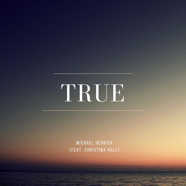True (feat. Christina Hall)