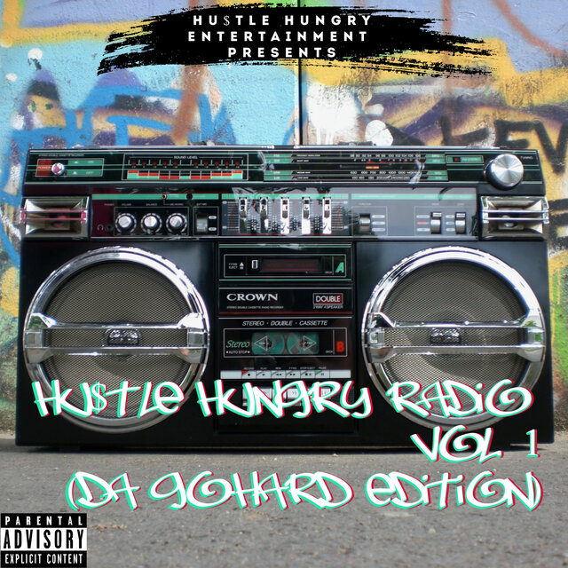 Hustle Hungry Radio, Vol. 1