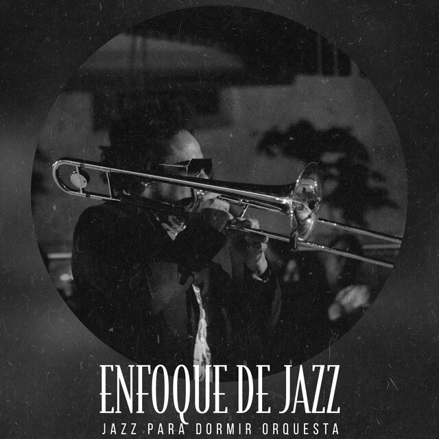 Enfoque de Jazz
