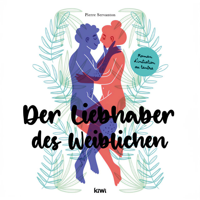Der Liebhaber des Weiblichen