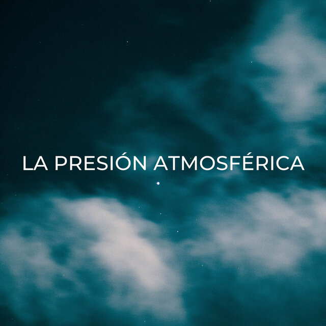 La Presión Atmosférica