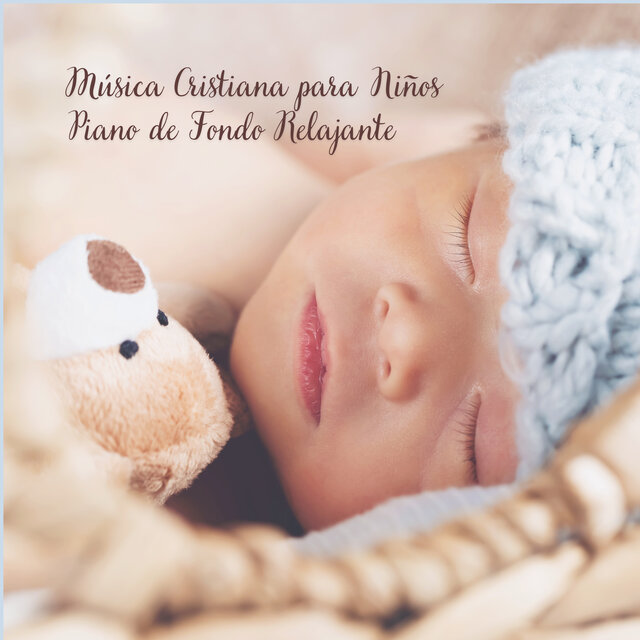 Música Cristiana para Niños: Piano de Fondo Relajante