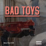 Bad Toys