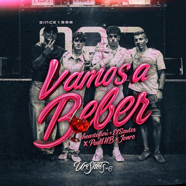 VAMOS A BEBER (URISHOT #6)